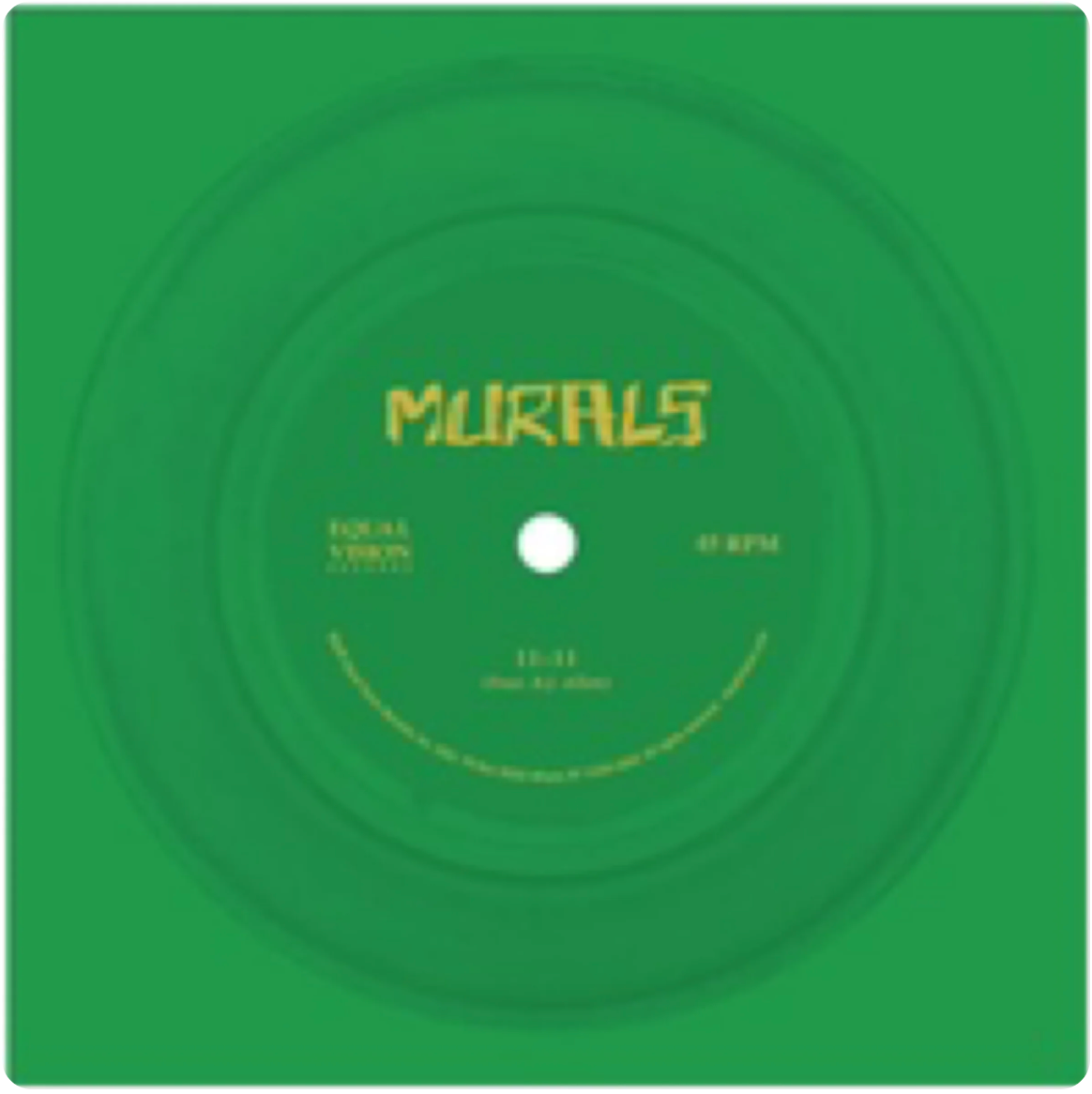 Murals - FlexiDisc - Green ("11:11" feat. BJ Allen)